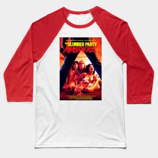 Classic Horror Movie Poster - The Slumber Party Massacre Baseball T-Shirt